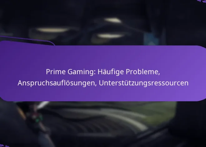 Prime Gaming: Häufige Probleme, Anspruchsauflösungen, Unterstützungsressourcen