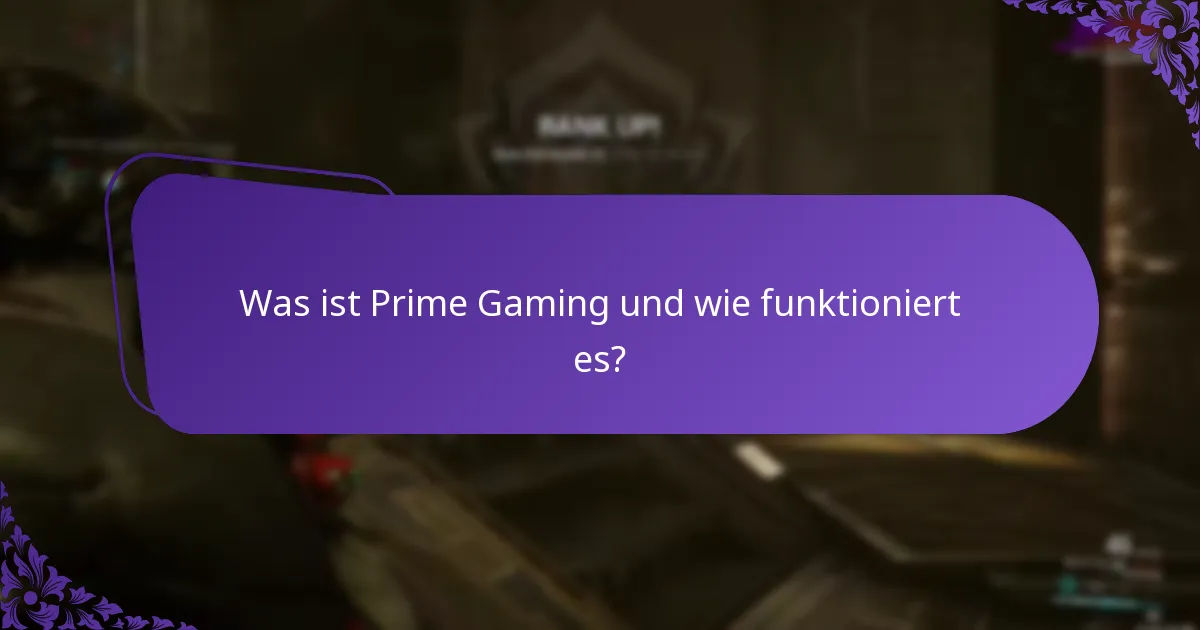 Welche exklusiven Angebote sind derzeit über Prime Gaming verfügbar?