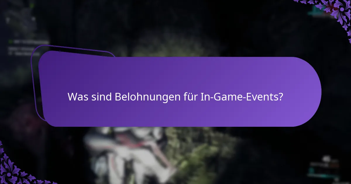 Wie löse ich Belohnungen für In-Game-Events ein?