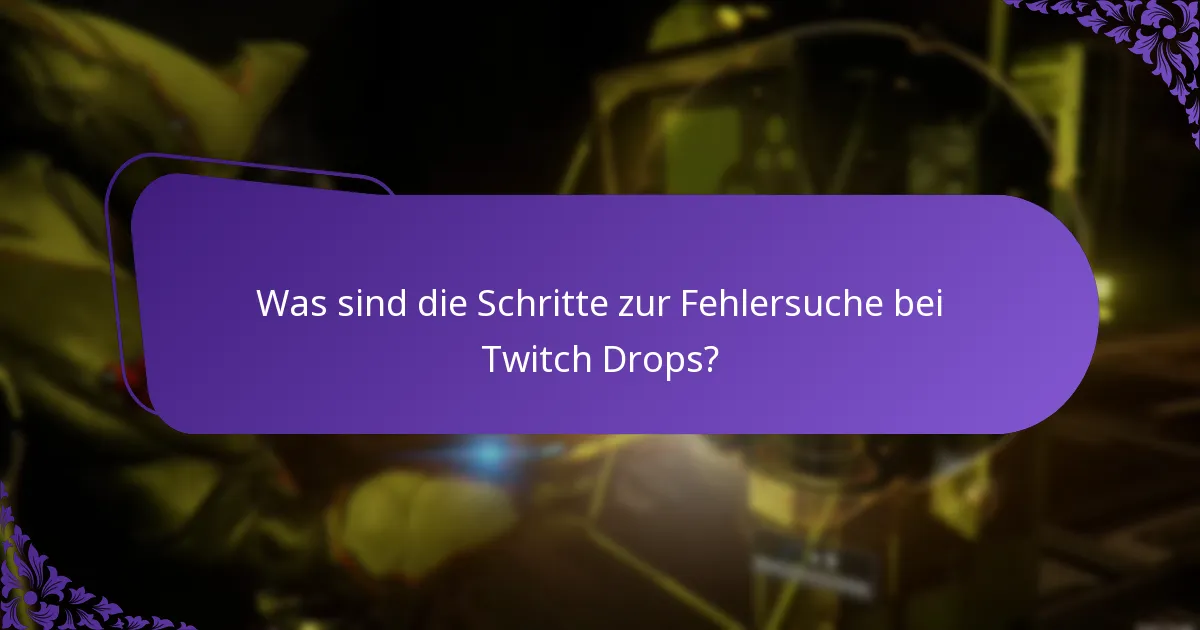 Wie kann ich meine Twitch Drops-Belohnungshistorie einsehen?