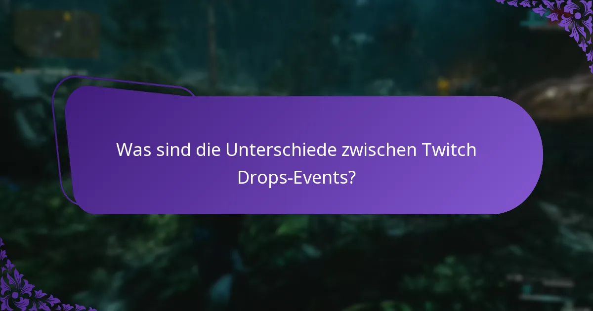 Wie kann ich an Twitch Drops-Events teilnehmen?