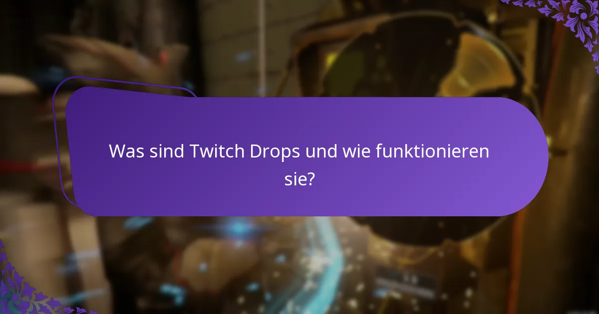 Was soll ich tun, wenn ich meine Twitch Drops-Belohnungen verpasst habe?