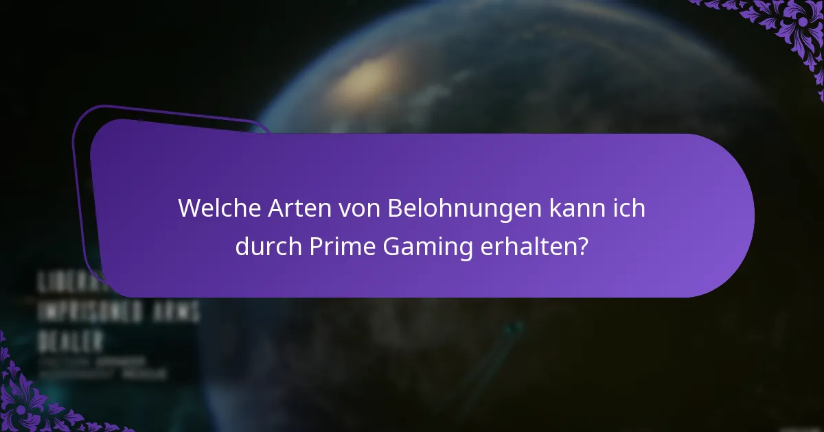 Welche Arten von Belohnungen kann ich durch Prime Gaming erhalten?