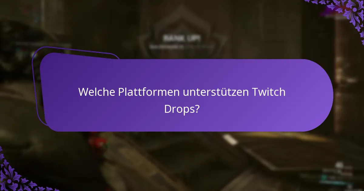 Welche Kontoeinstellungen sind für Twitch Drops erforderlich?
