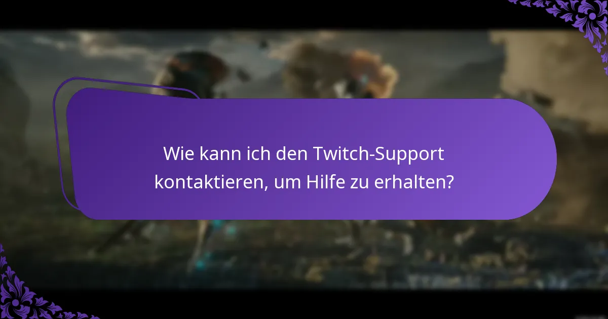 Was sind häufige Probleme, mit denen Nutzer bei Twitch Drops konfrontiert sind?