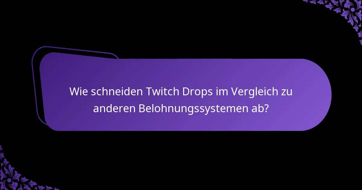 Wie wirken sich Twitch Drops auf das Gameplay aus?